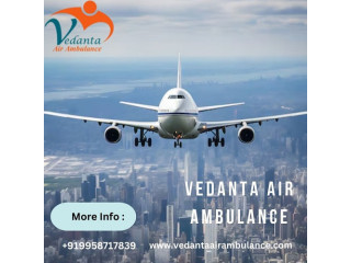 For Risk-Free Patient Transfer Book Vedanta Air Ambulance Service in Indore