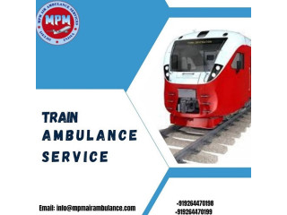 Select MPM Train Ambulance Services In Kolkata With End-To-End Medical Care