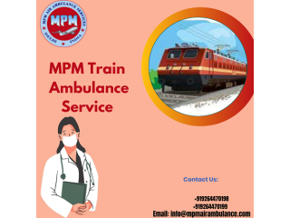 Pick The MPM Train Ambulance Service In Jamshedpur With Advanced Ventilator System
