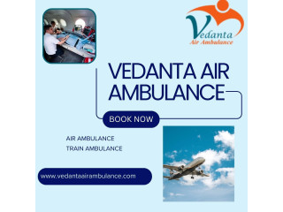 No Trouble Occurs While Traveling With Vedanta Air Ambulance Service In Muzaffarpur