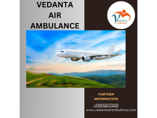 Get Proper Response From The Skilled Team Of Vedanta Air Ambulance Service In Pune