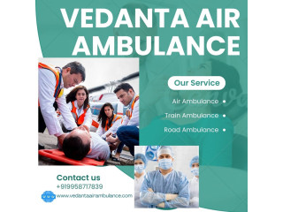 Vedanta Air Ambulance Service In Raigarh Offers Bed-To-Bed Services