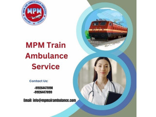 Choose MPM Train Ambulance Service in Bhopal with World  class Medical Facility