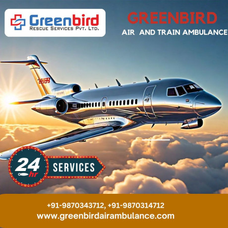 take-world-class-greenbird-air-and-train-ambulance-services-in-bathinda-for-emergency-transfer-of-patient-big-0