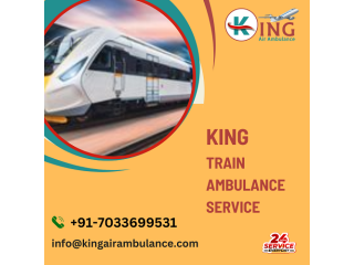 King Train Ambulance In Bangalore Provides Non-Risk Medical Transportation