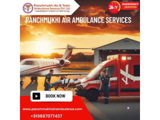 Take World-class Panchmukhi Air Ambulance Services in Delhi with Life-Saving Medical Aid