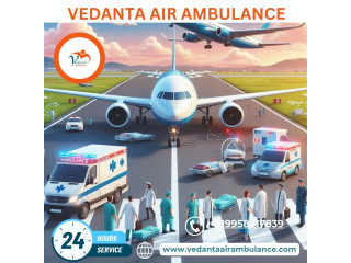 Use High-tech Vedanta Air Ambulance Services in Ranchi with Advanced Medical Facilities