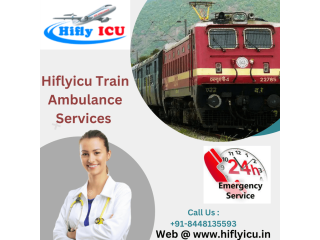 Get the Best Medical Facility Train Ambulance in Patna by Hiflyicu