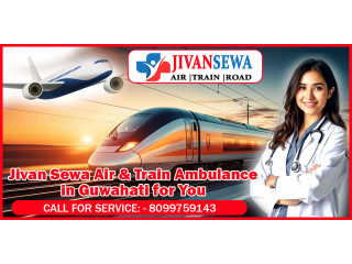 Bed-To-Bed Jivan Sewa Air and Train Ambulance Service in Guwahati Is Available