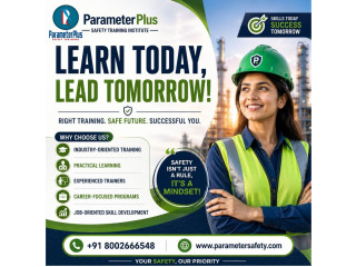 Learn Industry-Ready Safety Skills with Training in Gorakhpur by Parameterplus