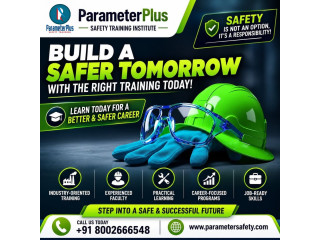 Strengthen Your Career Prospects with Safety Training in Deoria